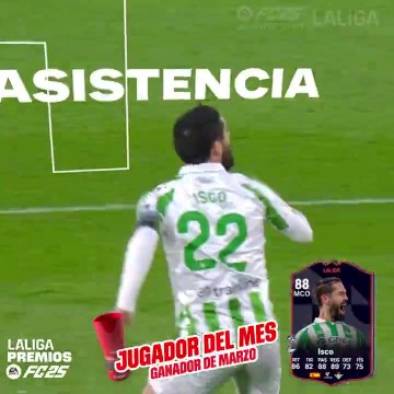 3场2球2助攻,官方:贝蒂斯中场伊斯科当选西甲3月最佳球员